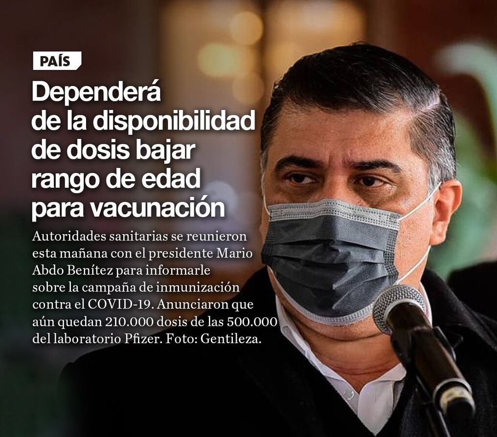 Dependerá de la disponibilidad de dosis bajar rango de edad para vacunación