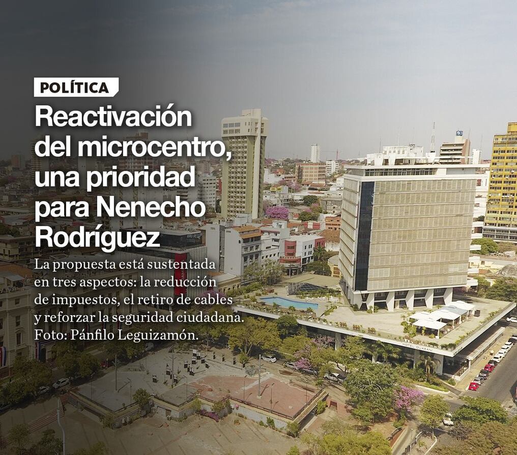 Reactivación del microcentro, una prioridad para “Nenecho” Rodríguez