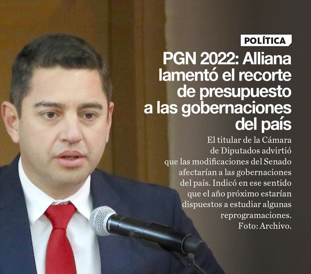PGN 2022: Alliana lamentó modificación del presupuesto de las gobernaciones del país