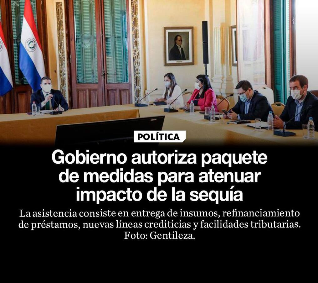 Gobierno autoriza paquete de medidas para atenuar impacto de la sequía