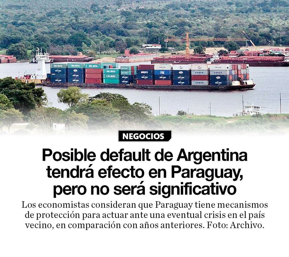 Posible default de Argentina tendrá efecto en Paraguay, pero no será significativo