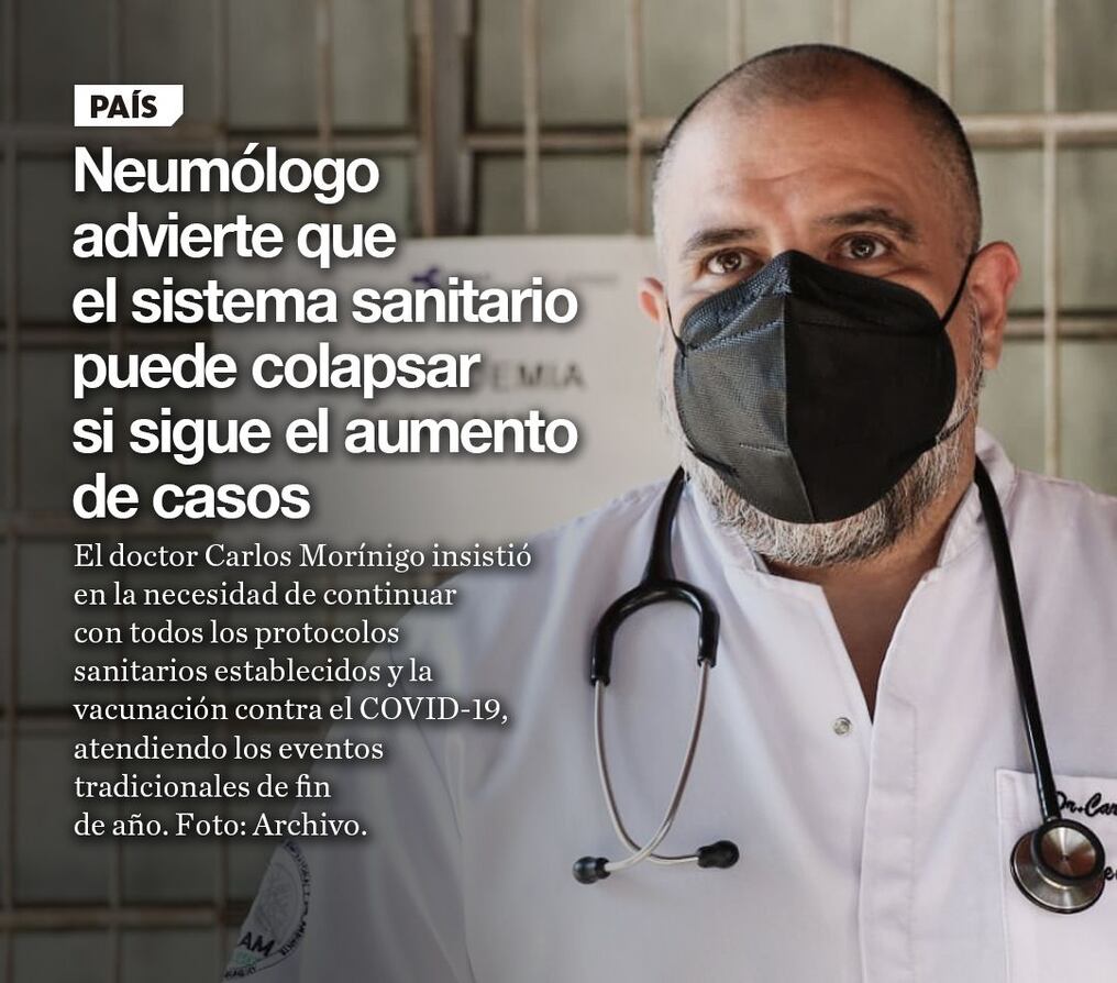 Neumólogo advierte que el sistema sanitario puede colapsar si sigue el aumento de casos