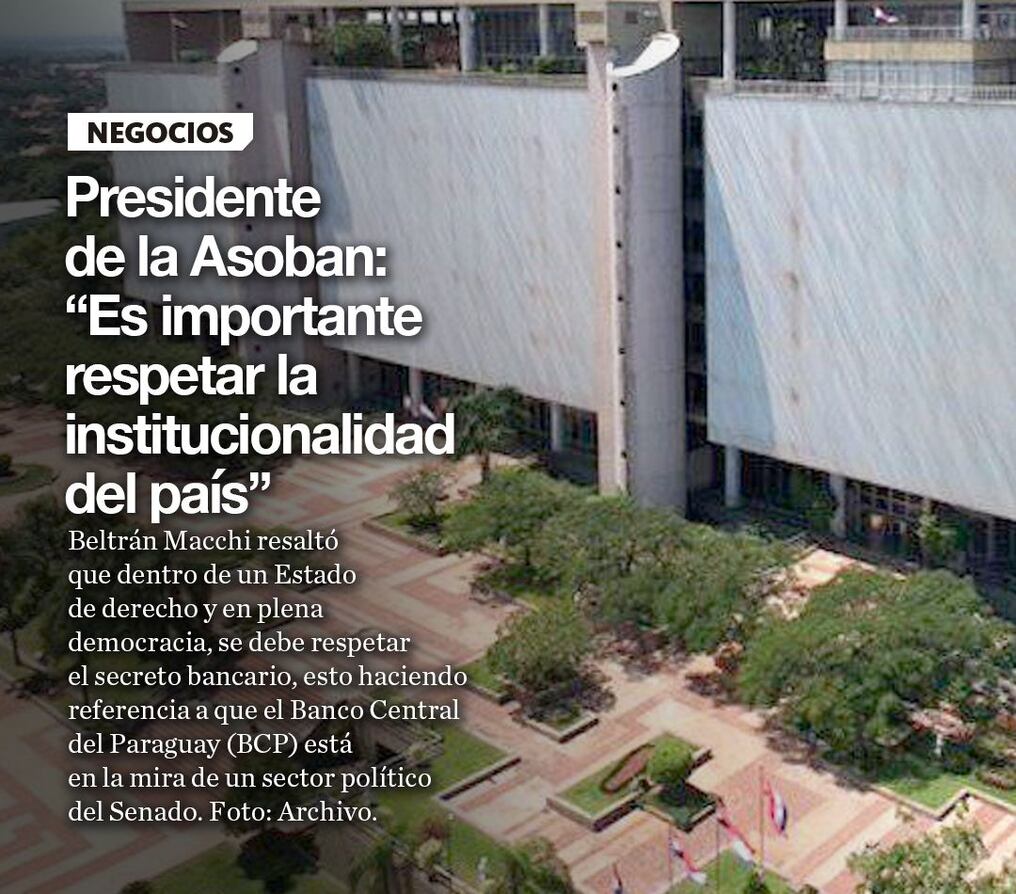 Presidente de la Asoban: “Es importante respetar la institucionalidad del país”