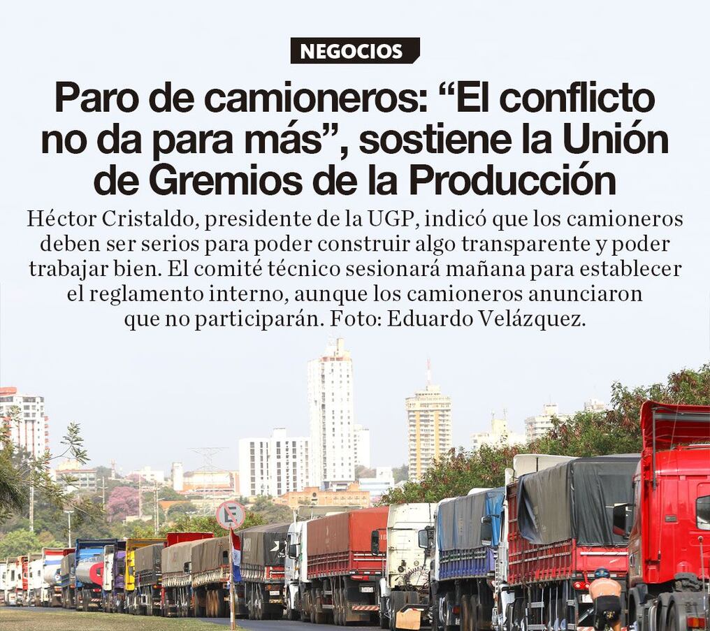 Paro de camioneros: “El conflicto no da para más”, sostiene la Unión de Gremios de la Producción