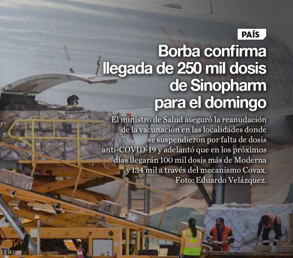 Borba confirma llegada de 250 mil dosis de Sinopharm para el domingo