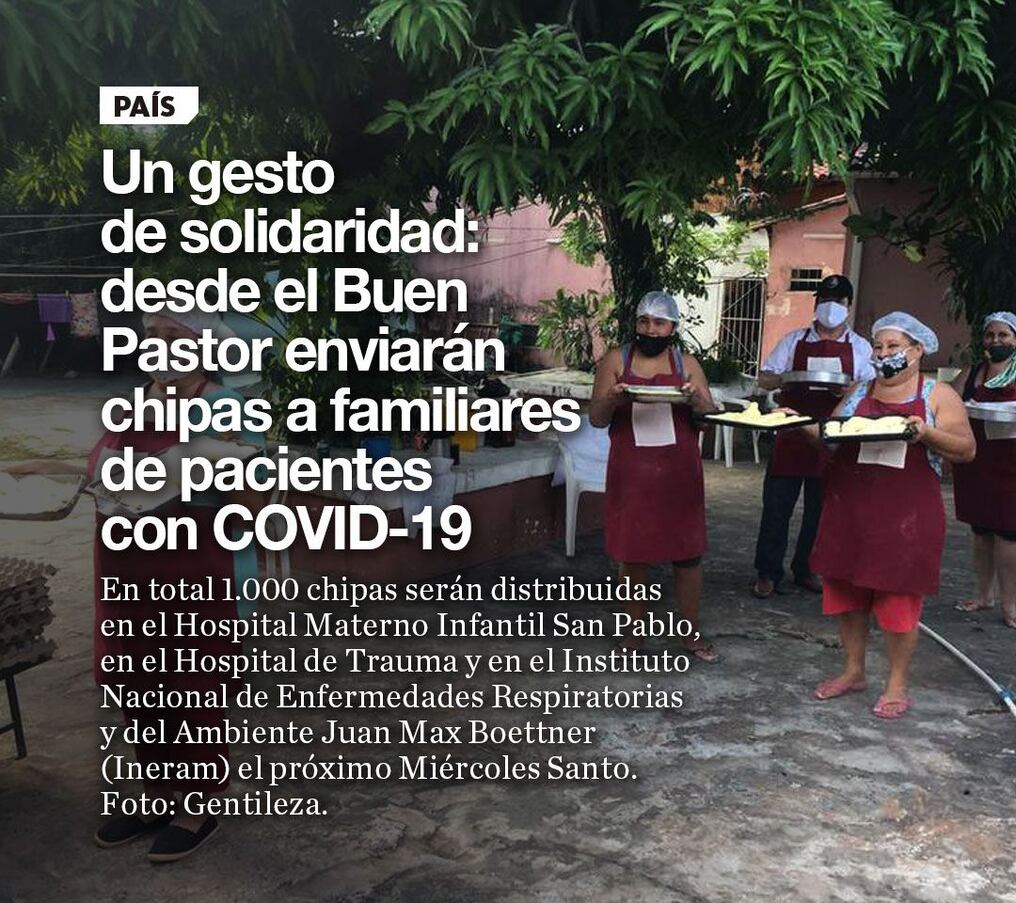 Un gesto de solidaridad: desde el Buen Pastor enviarán chipas a familiares de pacientes con COVID-19