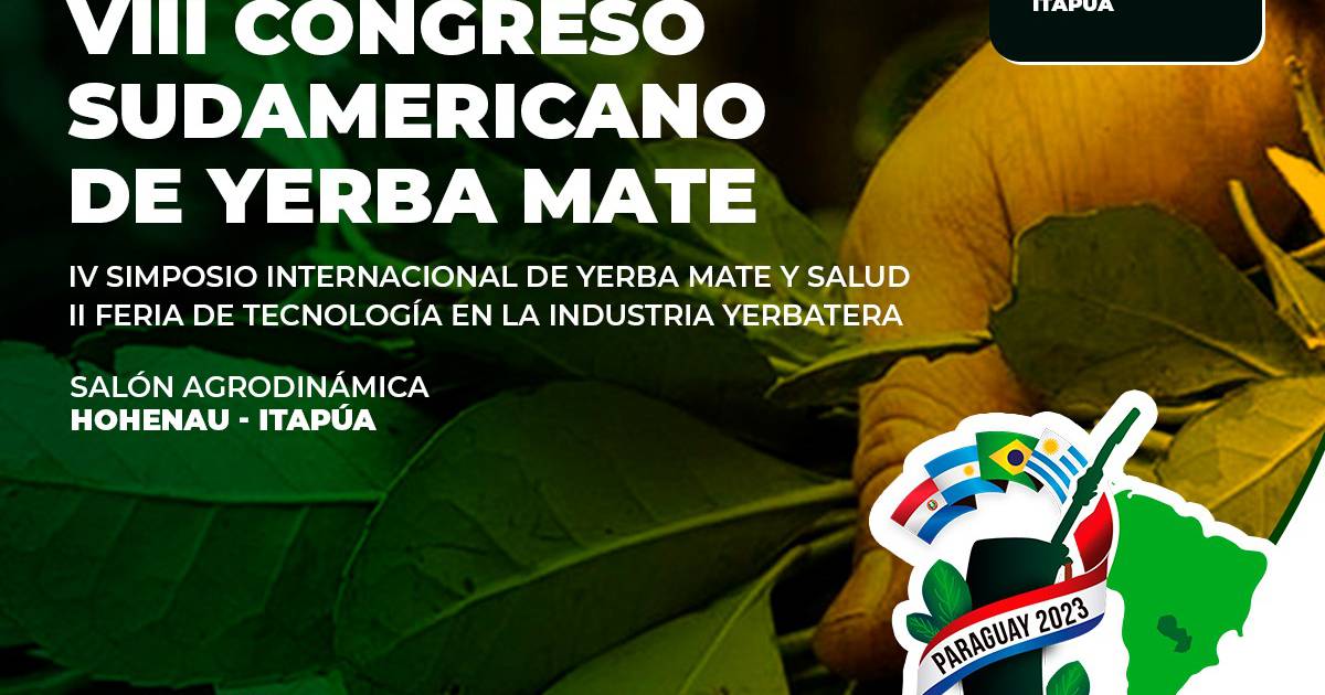 La Nación / Paragwaj po raz pierwszy będzie gospodarzem 8. Południowoamerykańskiego Kongresu Yerba Mate